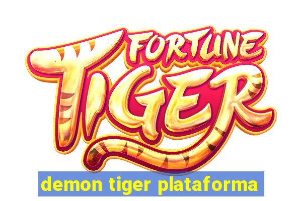 demon tiger plataforma